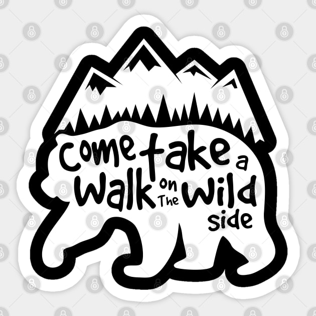 Let's take a walk on the wild side Sticker by Scofano